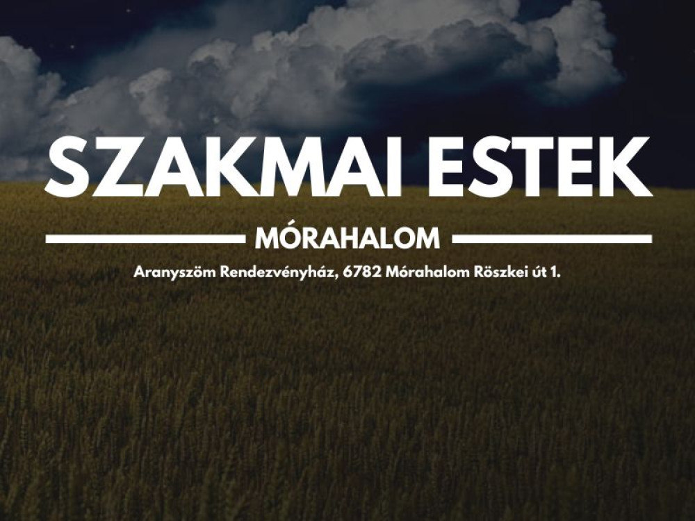 Szakmai Estek Mórahalmon