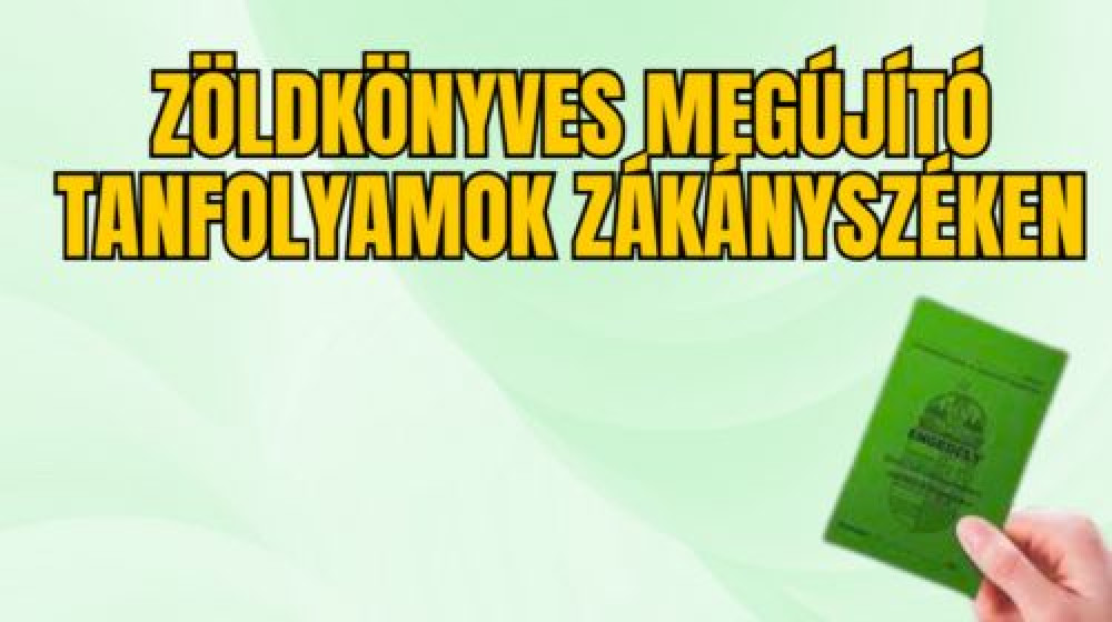 Zöldkönyv Megújító Tanfolyam Zákányszéken