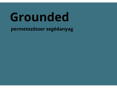 Grounded 4L elsodródásgátló szer III.